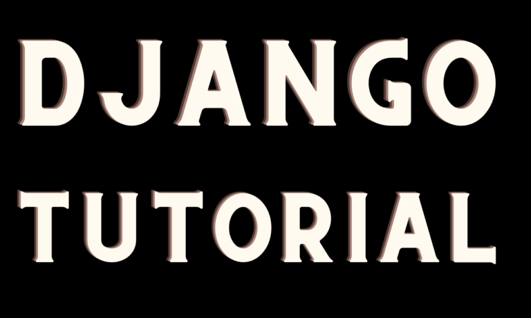 Django Tutorial for beginners – part 1
